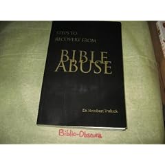 Steps to Recovery from Bible Abuse