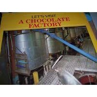 Let's Visit a Chocolate Factory