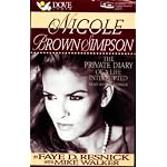 Nicole Brown Simpson: The Private Diary of a Life Interrupted book cover