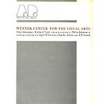 Wexner Center for the Visual Arts: Philip Johnson, Charles Jencks, and Others Examine Peter Eisenman's "Deconstructionist Tour De Force." book cover