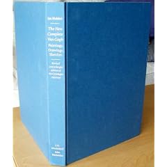 The New Complete Van Gogh: Paintings, Drawings, Sketches