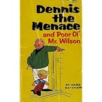 Dennis the Menace and Poor Ol' Mr. Wilson book cover