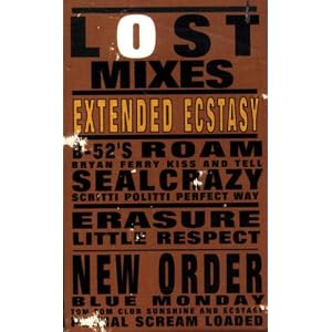 Lost Mixes: Extended Ecstasy by Various Artists, The B-52's, Bryan Ferry, Seal, and Scritti Politti (Audio Cassette - 1994)