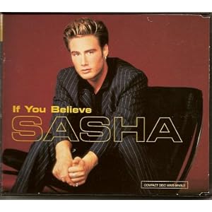 If You Believe by Sasha Alexander (Audio CD - 2000) - Single