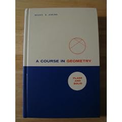A Course in Geometry: Plane and Solid