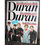 The Oficial Lyric Book Duran Duran   the Complete Words to All Their Songs book cover