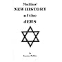 New History of the Jews by Eustace Mullins
