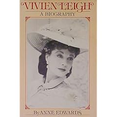 Vivien Leigh A Biography