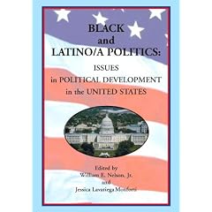 Black And Latino/A Politics: Issues In Political Development In The United States