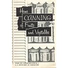 Home Canning of Fruits and Vegetables (Home and Garden Bulletin, No. 8) by  US Department of Agriculture