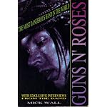 Guns N' Roses: The Most Dangerous Band in the World book cover