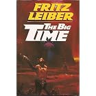 The Big Time by Fritz Leiber (Hardcover)
