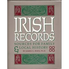 Irish Records: Sources for Family and Local History