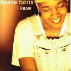 I Know by  Dionne Farris 