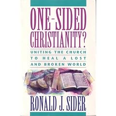 One-Sided Christianity?: Uniting the Church to Heal a Lost and Broken World