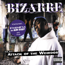 Click here to buy Attack of the Wierdos by  Bizarre and Eminem .