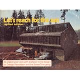 Let's Reach for the Sun: 30 Original Solar and Earth Sheltered Home Designs