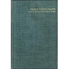 Applied Modern Algebra by  Larry L. Dornhoff and Franz E. Hohn