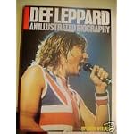 Def Leppard: An Illustrated Biography book cover