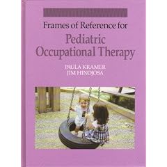 Frames of Reference for Pediatric Occupational Therapy