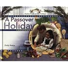 Click here to buy A Passover Holiday Cookbook (Festive Foods for the Holidays) by  Emily Raabe.