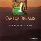 Canyon Dreams by Tangerine Dream
