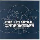 All Good (Remix) by De La Soul