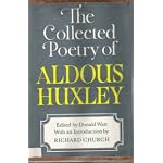 The collected poetry of Aldous Huxley (A Cass Canfield book) book cover