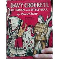 Davy Crockett, Big Indian And Little Bear
