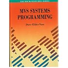 Click here to buy  MVS Systems Programming (Ibm Mcgraw-Hill)  by Dave Elder-Vass.