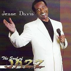 The Soul of Jazz by Jesse Davis (Audio CD - 2003)