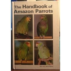 The Handbook of Amazon Parrots