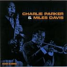 Charlie Parker and Miles Davis by Charlie Parker
