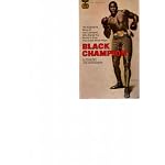 Black champion;: The life and times of Jack Johnson (A Fawcett gold medal book) book cover