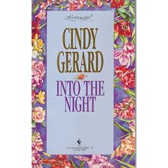 INTO THE NIGHT (Loveswept, No 708)