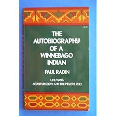 The Autobiography of a Winnebago Indian