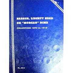 Barber, Liberty Head or Morgan Dime: Coin Folder 1892 to 1916