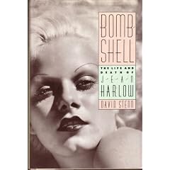 Bombshell: The Life and Death of Jean Harlow