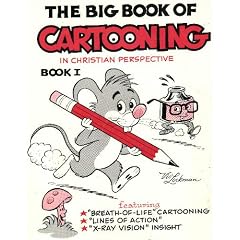 The Big Book of Cartooning/Book 1