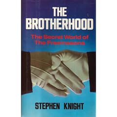 Brotherhood: The Secret World of the Freemasons