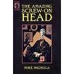 The amazing screw-on head