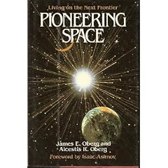 Pioneering Space: Living on the Next Frontier