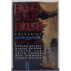 Blood Is Not Enough: 17 Stories of Vampirism