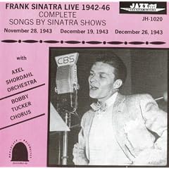 Frank Sinatra Live 1942 - 46 - "Songs By Sinatra" Shows