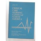 Critical Care Nursing Clinics of North America: New Technologies in Critical Care,... by Guest Editor