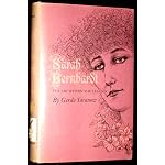 Sarah Bernhardt: the art within the legend book cover
