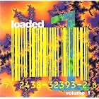 Click here to buy  Loaded Volume 1  by  Shara Nelson, Proclaimers, Sinead O'Connor, Various Artists - Alternative, and Jeffrey Gaines .