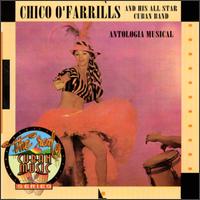 Antologia Musical by  Chico O'Farrill & His All Star Cuban Band 