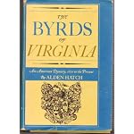 The Byrds of Virginia : An American Dynasty, 1670 to the Present book cover