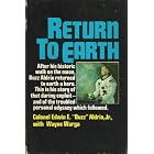 Click here to buy RETURN TO EARTH by  EDWIN E BUZZ ALDRIN.